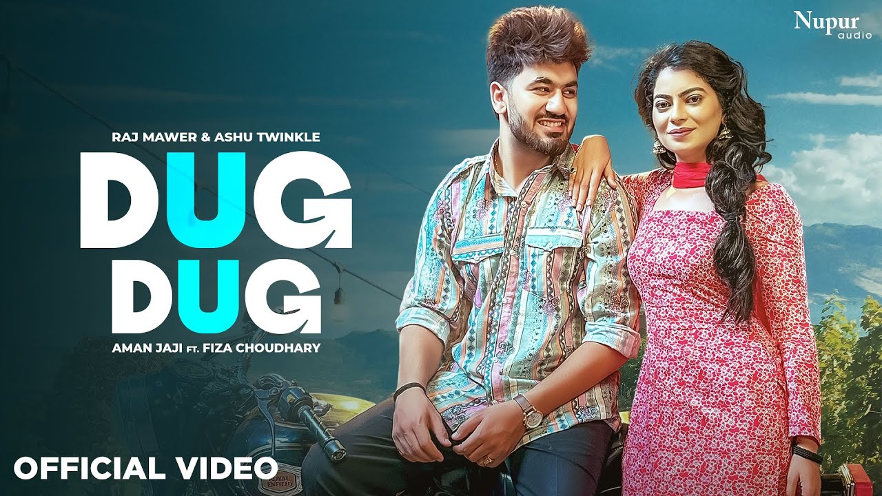 Dug Dug Aman Jaji Ft Fiza Choudhary By Raj Mawar,Ashu Twinkle Poster